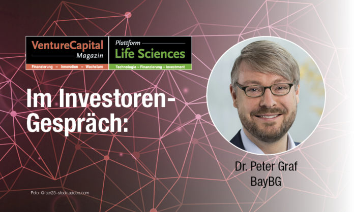 Dr. Peter Graf, Investmentmanager Venture Capital, BayBG: „Wir verfolgen einen langfristigen und kooperativen Ansatz“