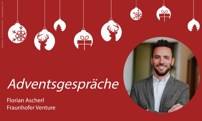 Adventsgespräch mit Florian Ascherl, Fraunhofer Venture