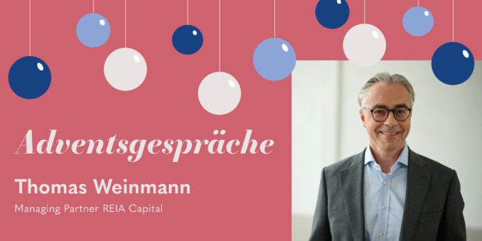 Adventsgespräch mit Thomas Weinmann, REIA Capital