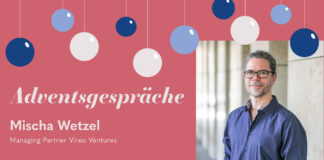 Adventsgespräch mit Mischa Wetzel, Vireo Ventures