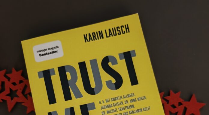 Buch-Tipp: Trust me. Buch-Tipp: Trust me. Warum Vertrauen die Zukunft der Arbeit ist (Karin Lausch)