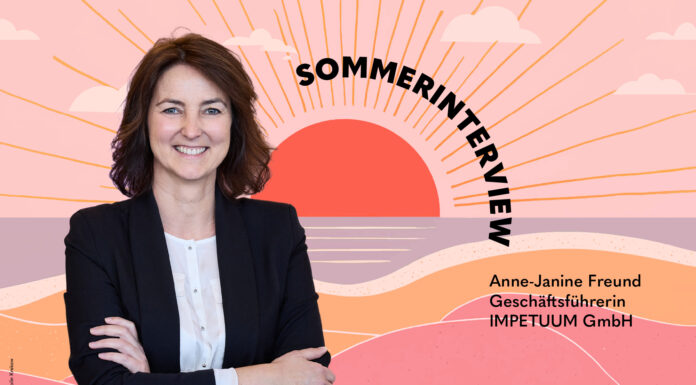 Sommerinterview mit Anne-Janine Freund (Impetuum GmbH)