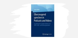 „Überzeugend sprechen in Podcasts und Videos“ (Springer Gabler) von Jutta Talley (c) Springer Gabler