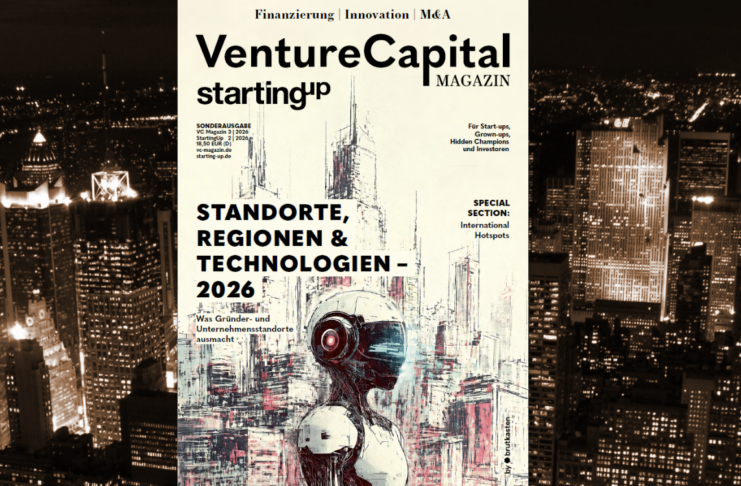 Jetzt online: VC Magazin Sonderausgabe "Standorte, Regionen & Technologien 2026"!