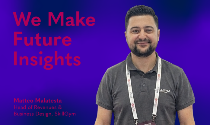 Matteo Malatesta, Head of Revenues & Business Design, Skillgym